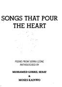 Songs that pour the heart by Moses Kainwo