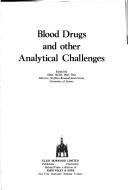 Cover of: Blood Drugs and Other Analytical Challenges (Methodological Surveys in Biochemistry)