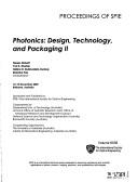 Cover of: Photonics: design, technology, and packaging II : 12-14 December 2005, Brisbane, Australia