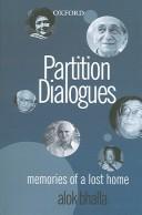 Cover of: Partition Dialogues: Memories of a Lost Home