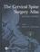 Cover of: The cervical spine surgery atlas