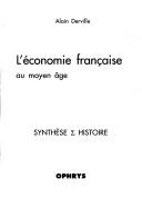 Cover of: L' économie française au moyen âge