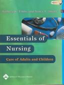 Cover of: Essentials of nursing by Barbara Kuhn Timby