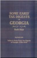 Some Early Tax Digests of Georgia by Ruth Blair