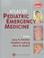 Cover of: Atlas of Pediatric Emergency Medicine