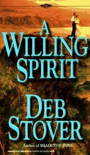 A Willing Spirit by Deb Stover, Debra Stover