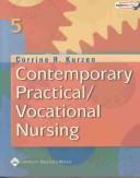 Contemporary practical/vocational nursing by Corrine R. Kurzen