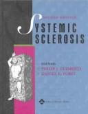 Systemic sclerosis by Philip J. Clements, Philip J Clements, Daniel E Furst