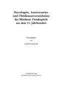 Necrologien, Anniversarien- und Obödienzenverzeichnisse des Mindener Domkapitels aus dem 13. Jahrhundert by Ulrich Rasche