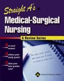 Cover of: Straight A's in medical-surgical nursing.