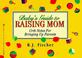 Cover of: Baby's guide to raising Mom