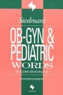 Cover of: Stedman's OB-GYN and Pediatrics Words (Stedman's Word Books)