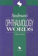 Cover of: Stedman's Ophthalmology Words (Stedman's Word Books)