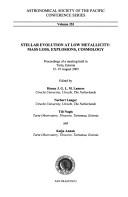 Cover of: Stellar evolution at low metallicity: mass loss, explosions, cosmology : proceedings of a meeting held in Tartu, Estonia, 15-19 August 2005