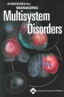 Cover of: Strategies for Managing Multisystem Disorders by Springhouse