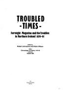 Troubled times by Bell, Robert, Robert Johnstone, R. Wilson, Robert Bell