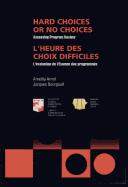 Cover of: Hard choices or no choices by Amelita Armit and Jacques Bourgault, editors.