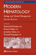 Cover of: Modern hematology: biology and clinical management