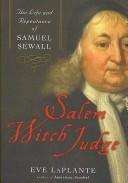 Cover of: Witch judge: the life and repentance of Samuel Sewall