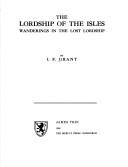 Cover of: Lordship of the Isles by I.F. Grant