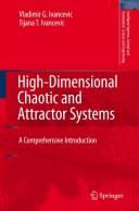 Cover of: High-dimensional chaotic and attractor systems by Vladimir G. Ivancevic