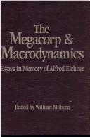 Cover of: The Megacorp & Macrodynamics by William Milberg