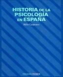 Cover of: Historia de la Psicologia en España / History of Psychology in Spain (Psicologia / Psychology) by Helio Carpintero