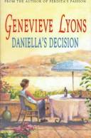 Cover of: Daniella's decision by Genevieve Lyons