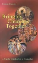 Bringing churches together by Gideon Goosen