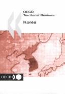 Cover of: Oecd Territorial Reviews: Korea (Oecd Territorial Reviews)