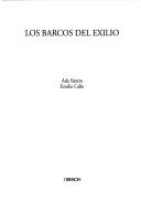 Cover of: Los barcos del exilio by Ada Simón