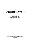 Cover of: Wordplays Four (PAJ Books) by Thomas Babe