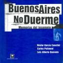 Cover of: Buenos Aires No Duerme: memorias del insomnio