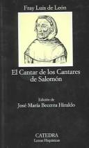 Cover of: El Cantar de los Cantares de Salomón by Luis de León