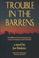 Cover of: Trouble in the barrens