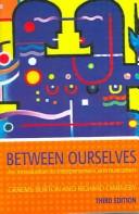 Cover of: Between ourselves by Graeme Burton, Dimbleby, Richard., Graeme Burton