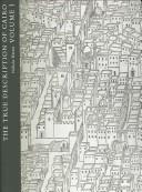Cover of: The true description of Cairo: a sixteenth-century Venetian view