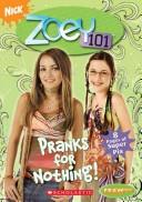 Cover of: Pranks for Nothing! (Zoey 101 #3)