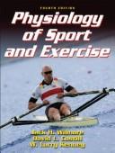 Cover of: Physiology of Sport and Exercise, Fourth Edition by Jack H. Wilmore, David Costill, W. Larry Kenney