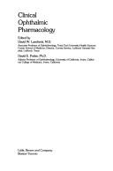 Cover of: Clinical Ophthalmic Pharmacology by David W. Lamberts, David E. Potter