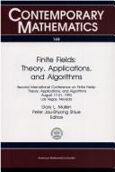 Cover of: Finite Fields: Theory, Applications, and Algorithms : Second International Conference on Finite Fields  | Applications, and Algorithms (4th : 1997 : University of Waterloo) International Conference on Finite Fields: Theory