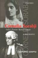 Cover of: Cornelia Sorabji | Suparna Gooptu