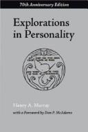 Cover of: Explorations in personality by by Henry A. Murray ; with a foreword by Dan P. McAdams.