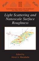 Cover of: Light scattering and nanoscale surface roughness