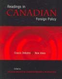 Cover of: Readings in Canadian foreign policy by edited by Duane Bratt and Christopher J. Kukucha.
