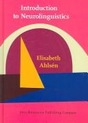 Cover of: Introduction to Neurolinguistics by Elisabeth Ahlsen