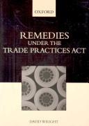 Cover of: Remedies under the Trade Practices Act