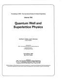 Cover of: Quantum Well and Superlattice Physics