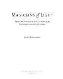 Cover of: Magicians of light: photographs from the collection of the National Gallery of Canada