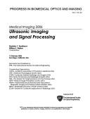 Cover of: Medical imaging 2006. by Stanislav Y. Emelianov, William F. Walker, chairs/editors ; sponsored and published by SPIE--the International Society for Optical Engineering ; cooperating organizations, AAPM--American Association of Physicists in Medicine (USA) ... [et al.].